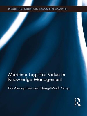 cover image of Maritime Logistics Value in Knowledge Management
